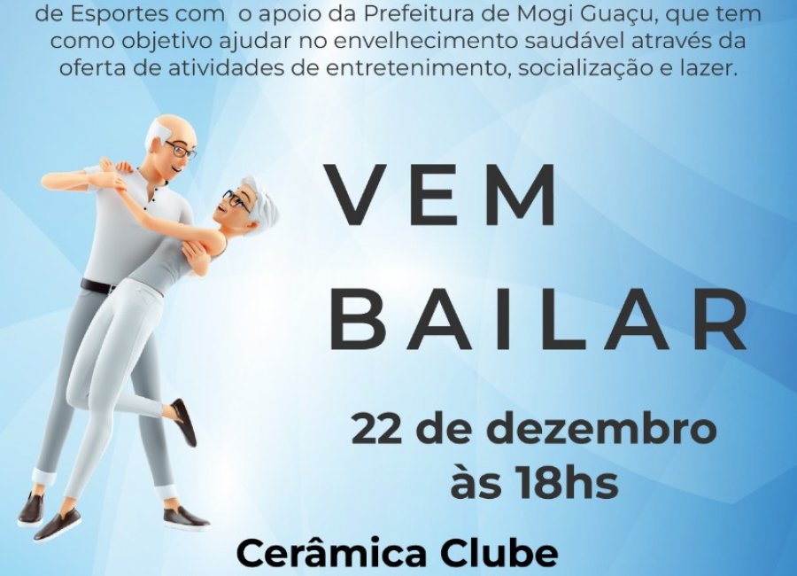 Mogi Guaçu recebe projeto Vem Bailar no dia 22 de dezembro