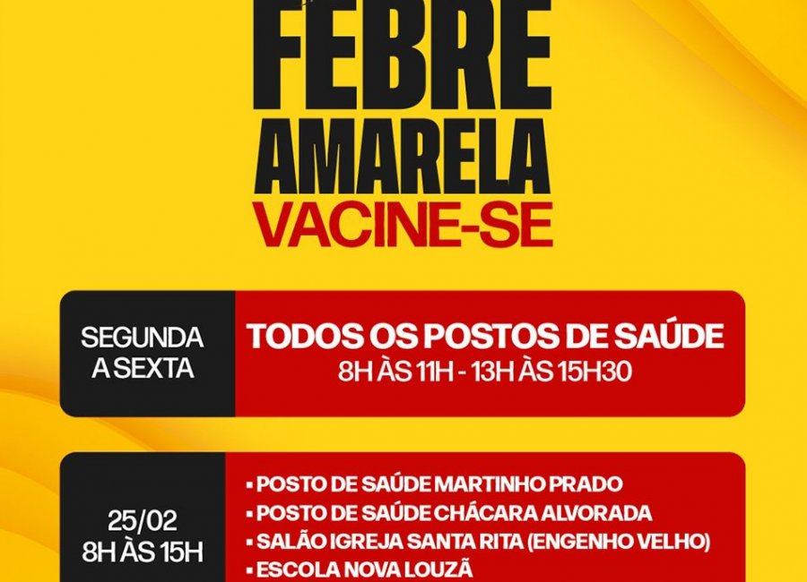 Saúde realiza vacinação contra a febre amarela em todo o município 