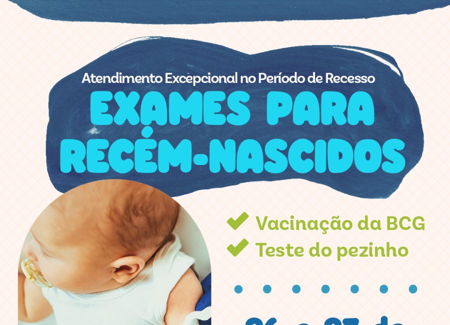 Saúde terá atendimento nos dias 26 e 27 de dezembro para recém-nascidos para vacinação BCG e Teste do Pezinho