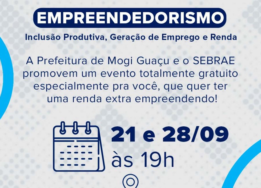 Assistência Social promove amanhã curso rápido e gratuito de Empreendedorismo no Tupec
