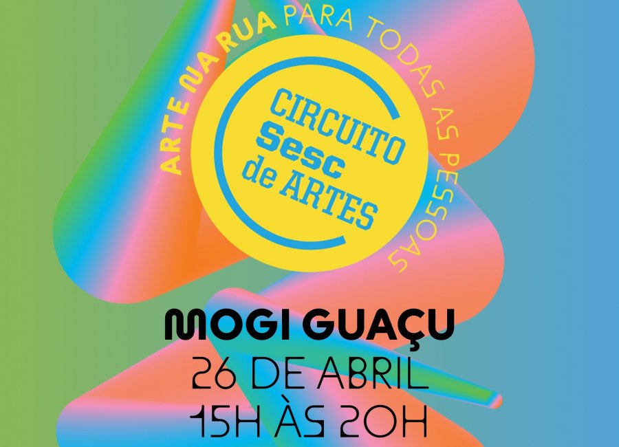 Circuito Sesc de Artes celebra 80 anos com programação gratuita em Mogi Guaçu no dia 26 de abril